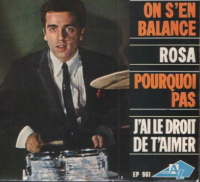Picture sleeve for Danyel Gerard E.P. featuring four songs. Released on the Vogue label EP961. It shows Danyel seated at a drum with the titles. On S'En Balance / Rosa / Pourquoi Pas / J'Ai Le Droit De T'Aimer.